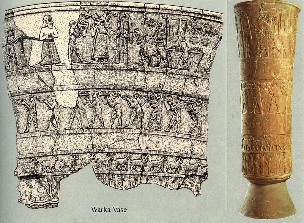The Eanna Precinct The Uruk (Warka) Vase: ca.