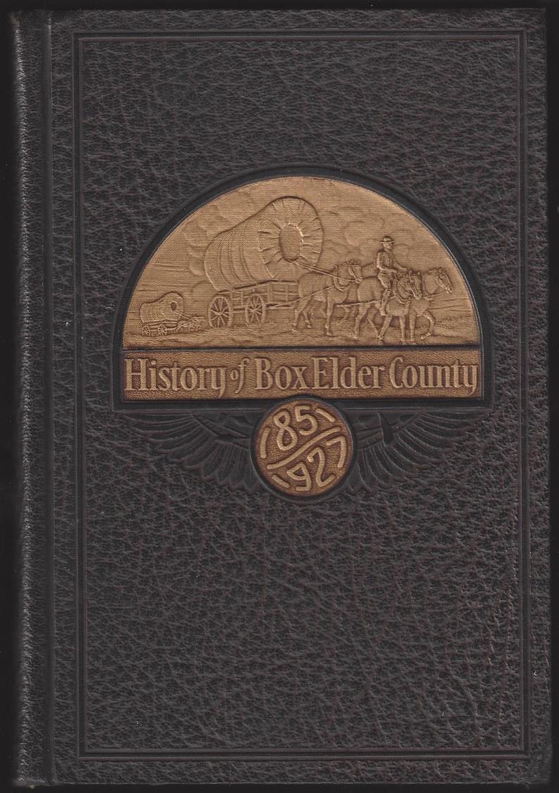 Uncommon Salesman s Sample 15- Forsgren, Lydia Walker. History of Box Elder County. 1851-1927 (Salesman's Sample). Salt Lake City: Daughters of Utah Pioneers, 1932. Salesman's Sample. [286pp.