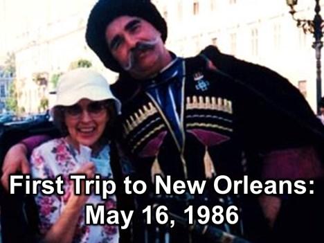First trip to New Orleans for Mardi Gras, 1986. Her first trip abroad to Holland, November 12 of 1989.