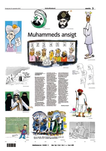 Islam - background The Jyllands-Posten Muhammad cartoons controversy Qu ran prohibits depictions of Mohammed. equal opportunity satire?