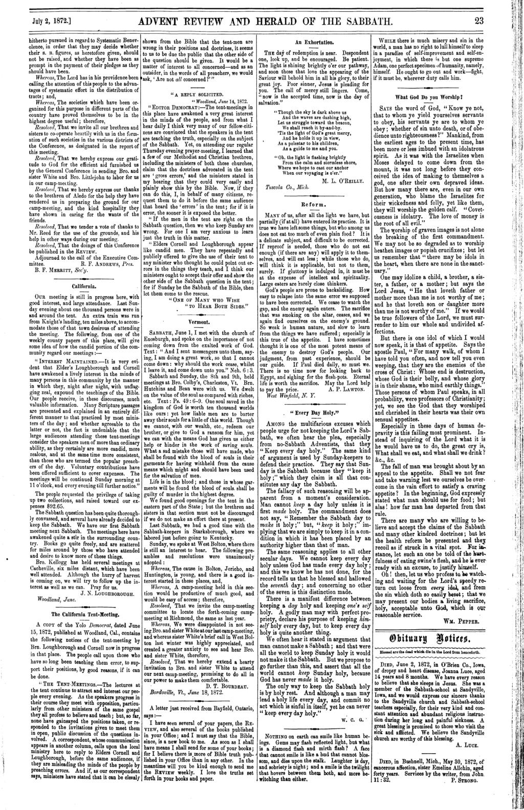 July 2, 1872.] ADVENT REVIEW AND HERALD OF THE SABBATH. 23 iterto pursue in regar to Systematic Benevolence in orer tat tey may ecie weter teir ~- n.