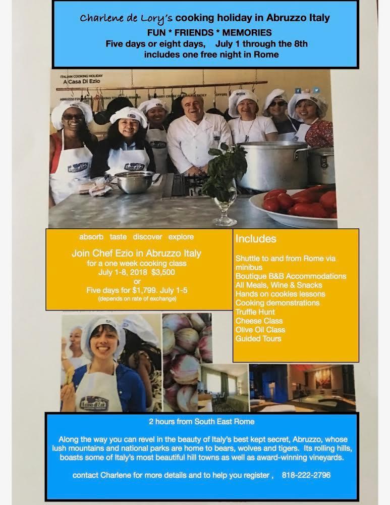 Announcements Five-Day Italian Cooking Holiday in Abruzzo Charlene de Lory is putting together a short Abruzzo cooking trip from June 30 July 5, 2018 (five-day trip for $1799) as