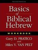 Basics of Biblical Hebrew Grammar: Second Edition by Gary D.