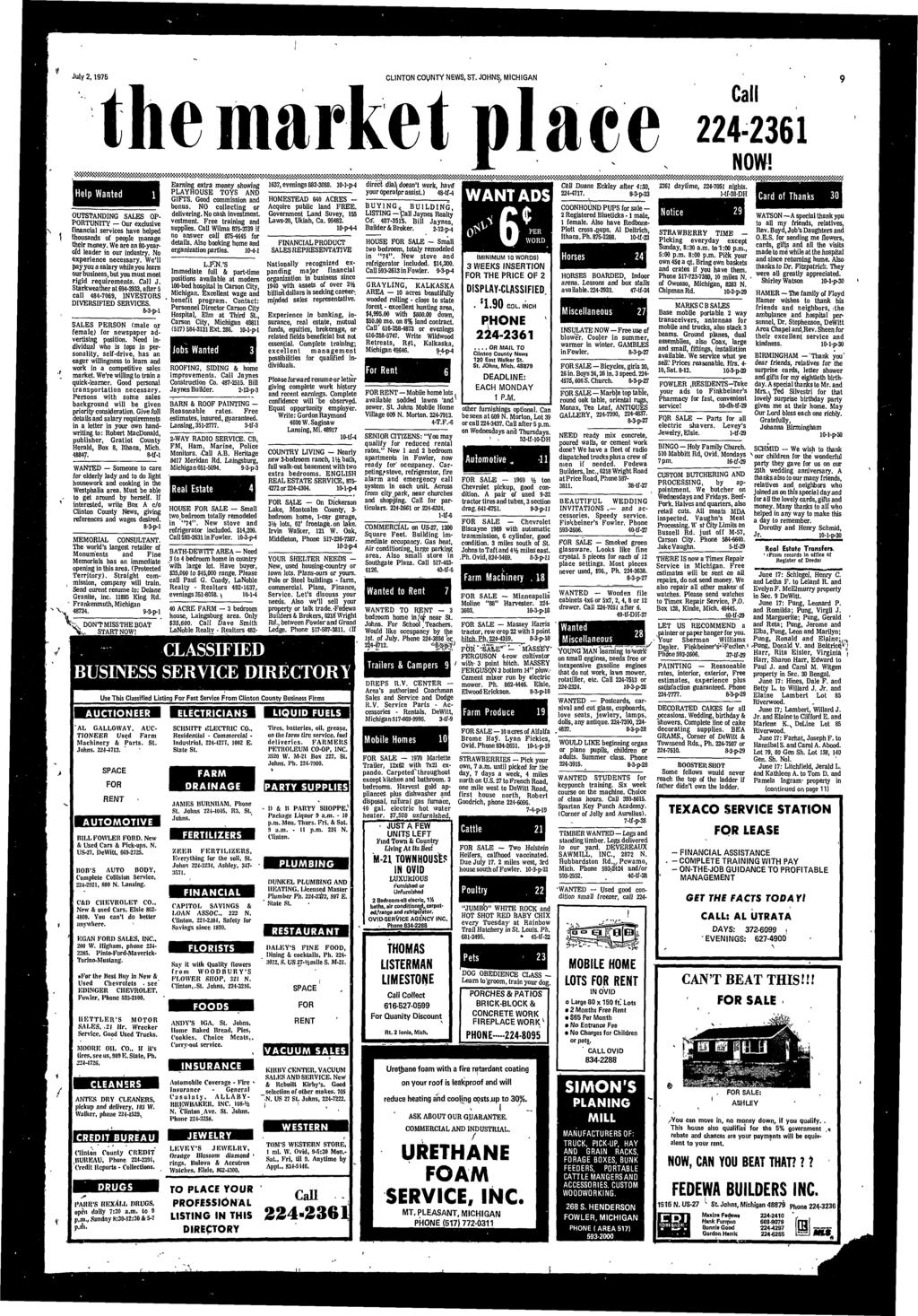 July 2,975 CLINTON COUNTY NEWS, ST. JOHNS, MICHIGAN the market place Call 224-236 NOW! / V.