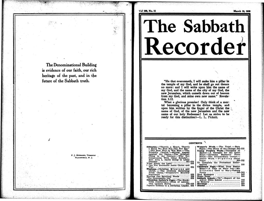 . " j: Vol too, No. 11 March ls, 1921 e - _. at.. :. f. The Denomnatonal Buldng s evdence or our fath, our rch hertage of the past, and n tl1e future of the Sabbath truth.