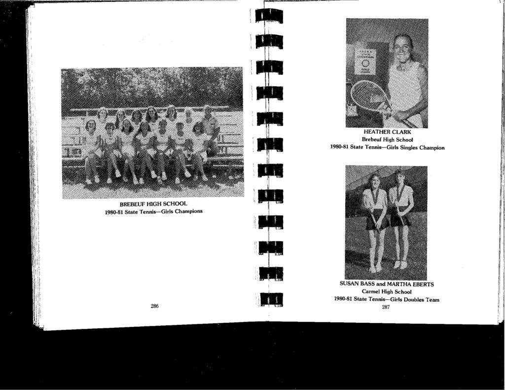 .. I- " HEATHER CLARK Brebeuf High School 1980-81 State Tennis-Girls Singles Champion BREBEUF HIGH SCHOOL 1980-81 State