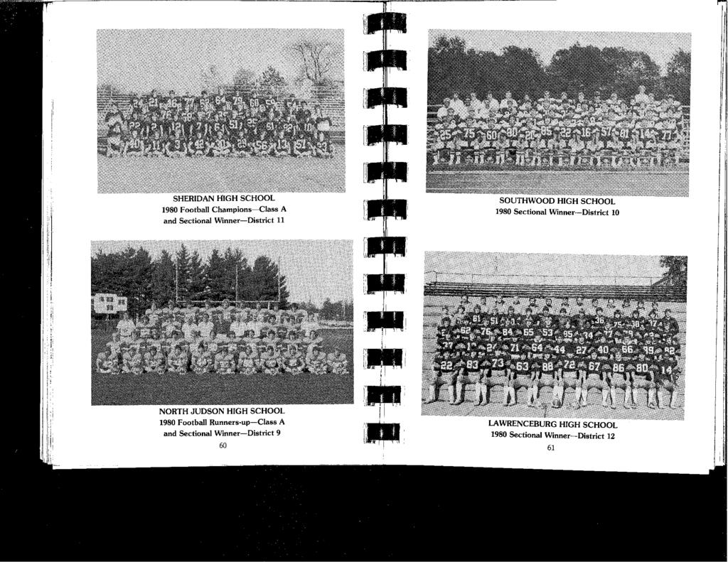 1980 Football Champions-Class A and Sectional Winner-District 11 SOUTHWOOD HIGH SCHOOL 1980 Sectional Winner-District 10 NORTH JUDSON