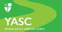 December 30, 2018 Young Adult Service Corps Application Available The Young Adult Service Corps (YASC) offers exciting opportunities to serve, learn, and share while spending a year living and