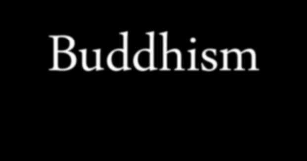 Buddhism was founded by a man formerly known as Siddhartha Guatama. Siddhartha was born into wealth as well as the Hindu religion.