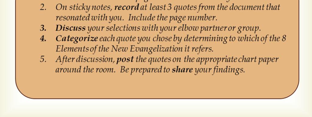 Group Numbers 1 to 8 will need to be assigned for this Option. Chart papers can be given to each group and participants can post them as they share their work.