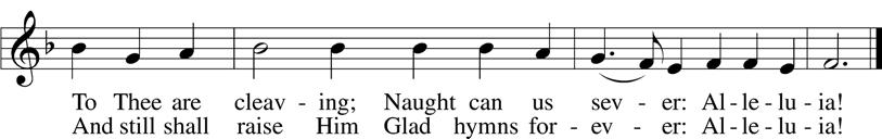 Closing Hymn: In Thee is Gladness LSB 818 Silent Prayer YOUR PRAYER PARTNERS Prayer Partners are available near the front sides of the