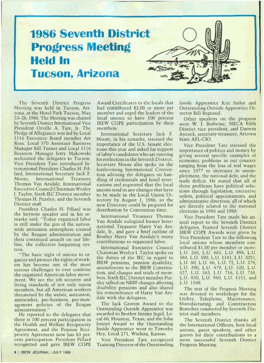 1986 Seventh District Progress Meeting Held In Tucson, Arizona o The Seventh DistrIct Progress Meeting was held in Tueson, Arizona, at the Hotel Park Tucson, May 2..3-26, 19 6.