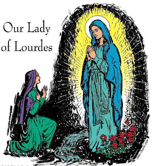 Church of Saint Rita 281 Bradley Avenue - Staten Island, NY 10314 SUNDAY, FEBRUARY 8, 2015 ~ 5th Sunday in Ordinary Time OUR LADY OF LOURDES