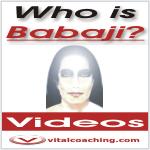 Conclusion Check this link: http://vitalcoaching.com/babaji.