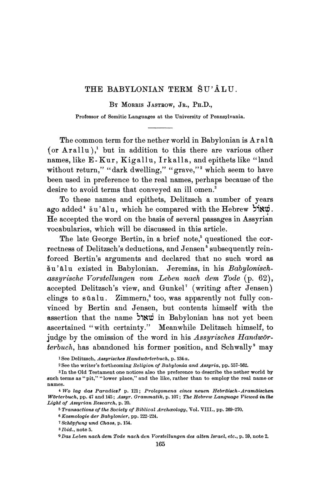 THE BABYLONIAN TERM U'ALU. BY MoRRIs JASTROW, JR., PH.D., Professor of Semitic Languages at the University of Pennsylvania.