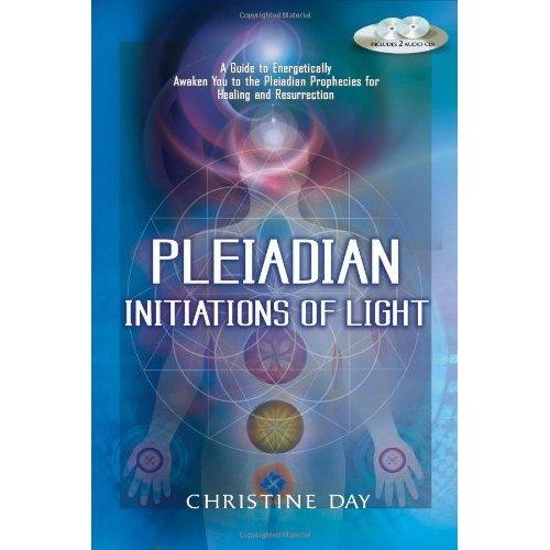 Pleiadians: Initations of Light Christine Day Online Spiritual Book