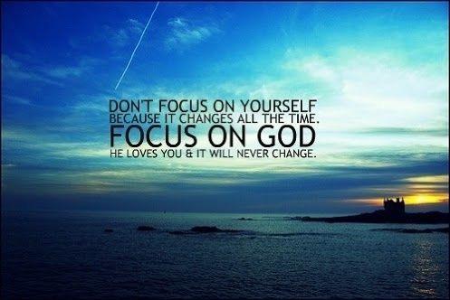 TAKE TIME TO FOCUS ON GOD