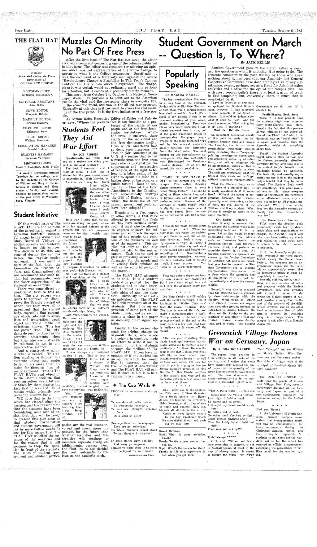 Page Eigh THE FLAT HAT Tuesday, Ocober 6, 1942 THE FLAT HAT Member Associaed Collegiae Press Disribuor of COLLEGIATE DIGEST EDITOR-IN-CHIEF Elizabeh Cosenbader* EDITORIAL ASSISTANT John Bellis NEWS