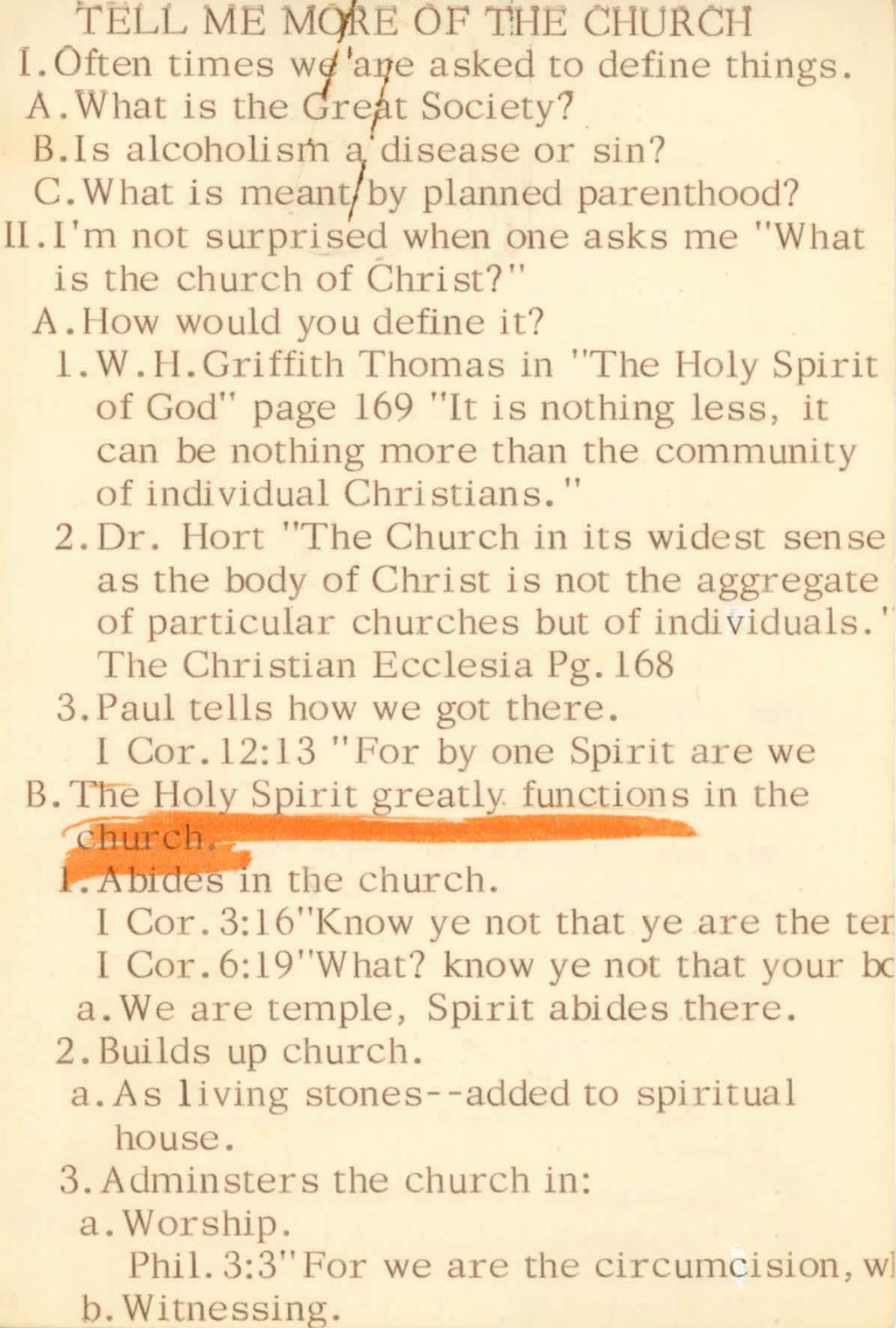 TELL ME MqRE OF THE CHURCH I. Often times wf/ 'a11e asked to define things. A. What is the drep.t Society? B. Is alcoholi srh a disease or sin? C. What is meant7by planned parenthood? 11.