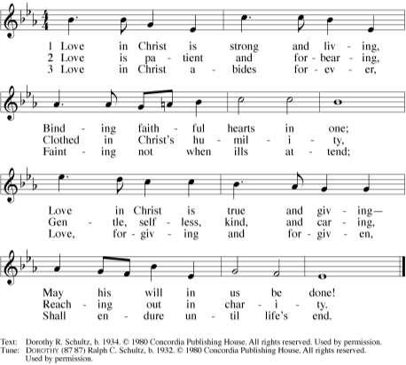 HYMN 490 Love in Christ Is Strong and Living SERMON John 13:31-35 Pr.