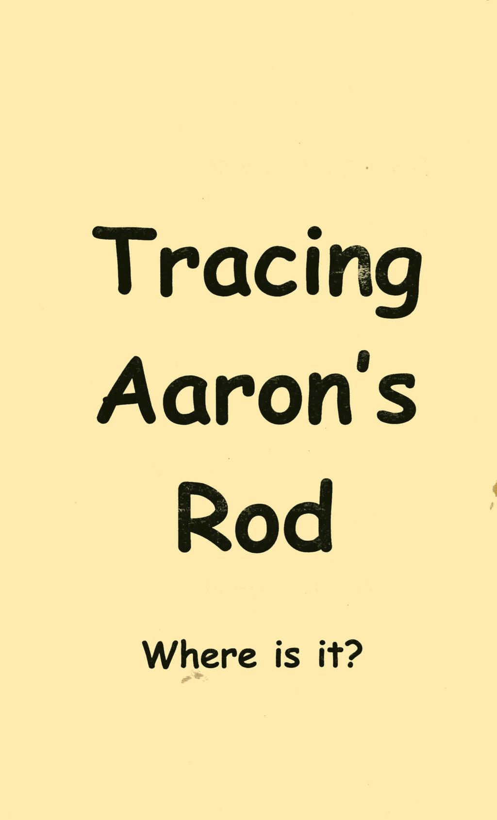 Tracing Aaron's