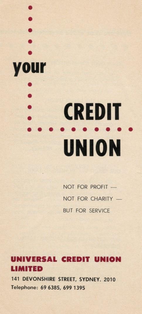 It was considered the first true credit union because it was formed directly from the deposits of its members.