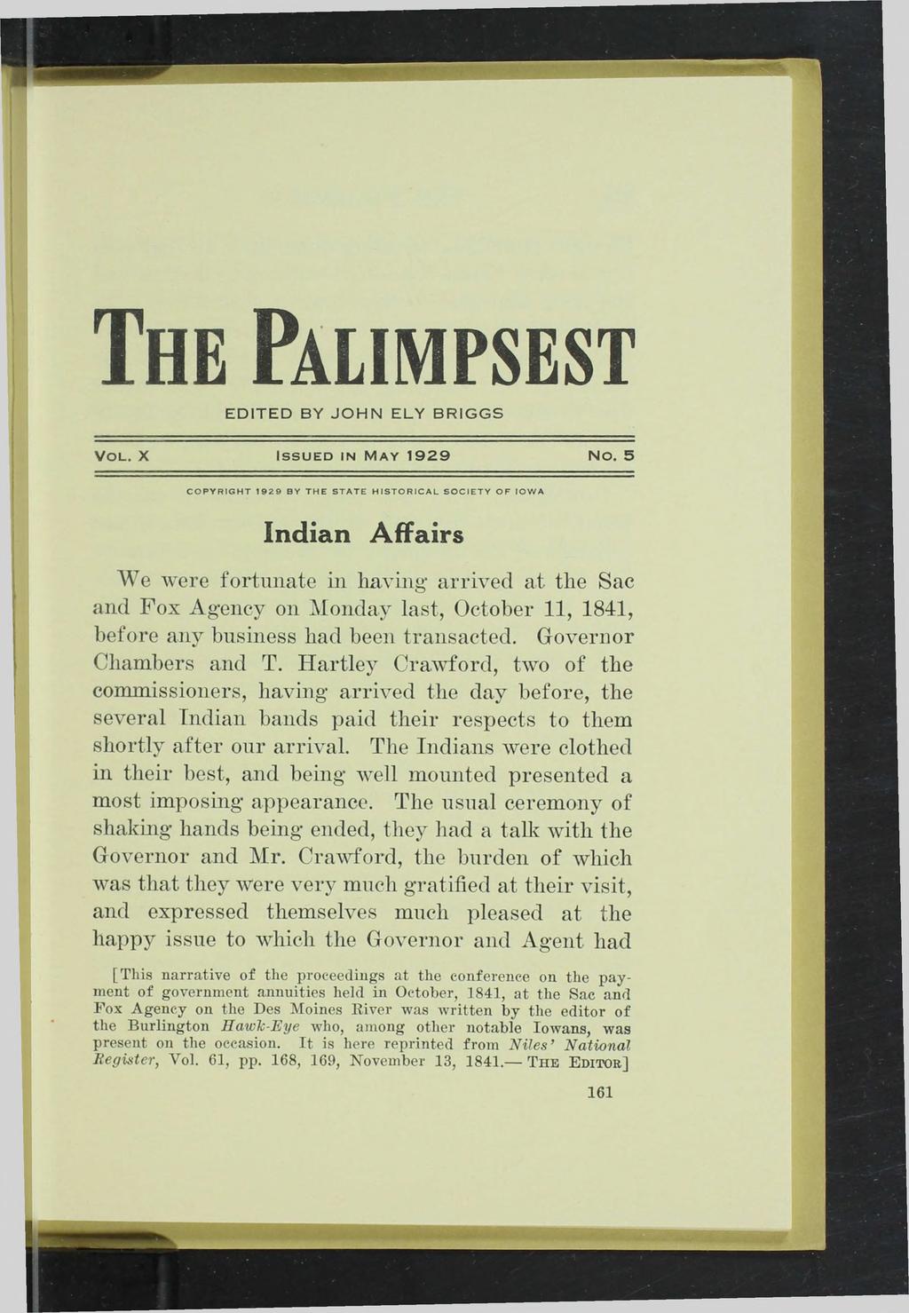 The Palimpsest EDITED BY JO HN ELY BRIGGS V o l. X Is s u e d in M a y 1929 No.