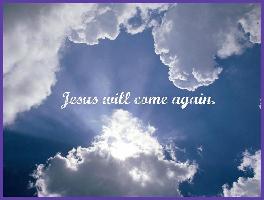 How will Jesus return at his Second Coming? And when he had spoken these things, while they beheld, he was taken up; and a received him out of their sight.