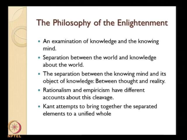 (Refer Slide Time: 25:56) So, he was trying to collect these different aspects, different truths that is present in different philosophers and bring them together reconcile them and present them more