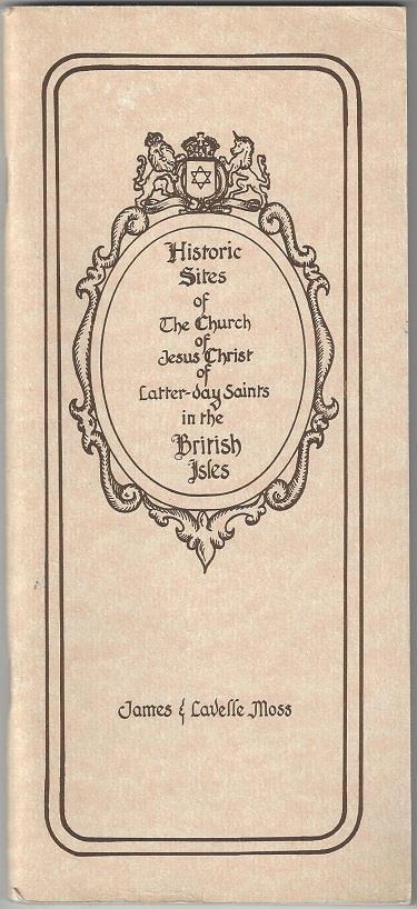 Guide to British Mormon Sites 21- Moss, James & Lavelle Moss. Historic Sites of the Church of Jesus Christ of Latter-day Saints in the British Isles. Salt Lake City: Publishers Press, 1987.