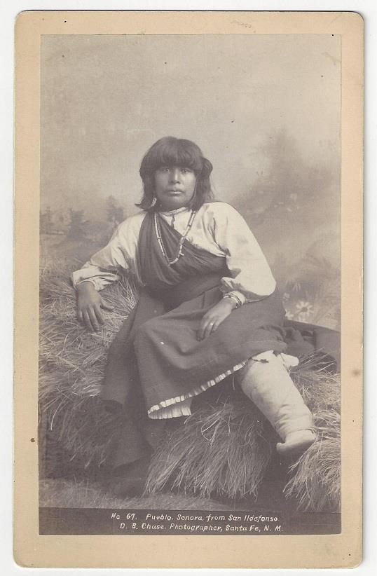 Santa Fe Native American 4- Chase, Dana B. No. 67. Pueblo, Sonora from San Ildefonso. Santa Fe, NM: D.B. Chase, Photographer, (c.1885). Boudoir albumen [18.5 cm x 11.