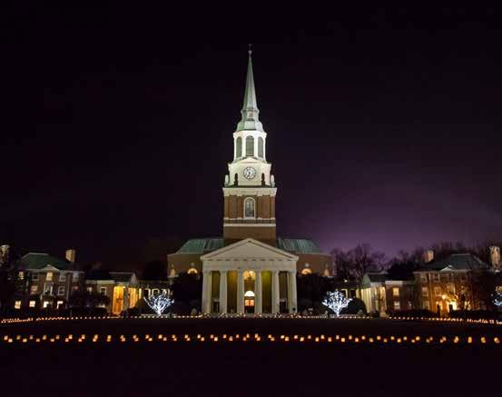 The luminaries lighting Hearn Plaza tonight were placed in honor of the Wake Forest University Trustees and in grateful recognition of nearly 4,000 members of the Wake Forest