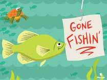 But it s true! In this series we will journey though the land of insects and bugs to learn biblical truths in a creative and fun way! Early Childhood: This month we ve GONE FISHIN!