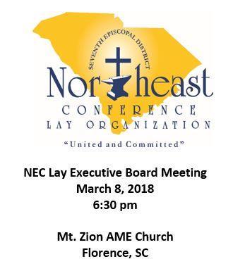 On December 7, 2017, the NEC Lay Executive Board convened at St. John AMEC, Marion, SC.