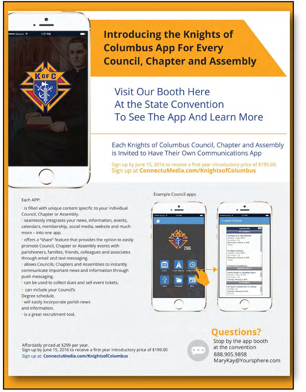 Each Knight of Columbus Council, Chapter and Assembly is Invited to have their Own Communication App Sign up by June 30, 2018 to receive a First Year Introductory Price of $199.