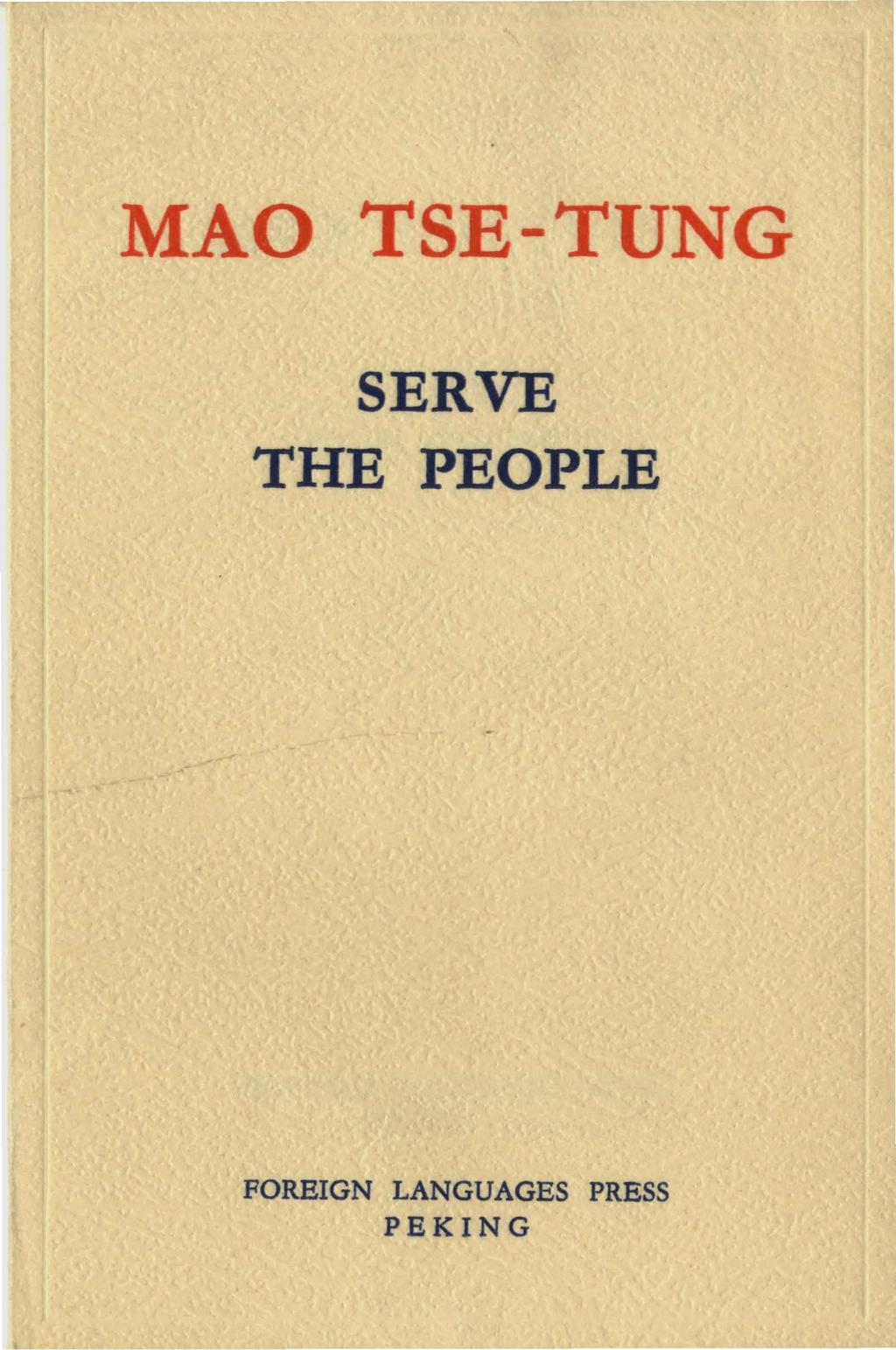 MAO TSE-TU G SERVE THE PEOPLE