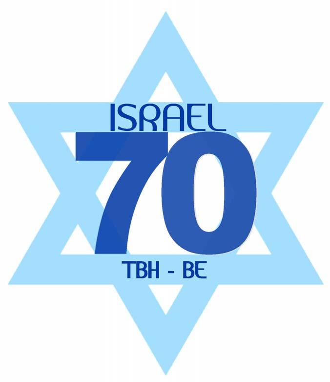 A Y C Dear Temple Beth Hillel Beth El Members, We have worked very hard to plan an outstanding year of programming that celebrates Israel s 70 th birthday.