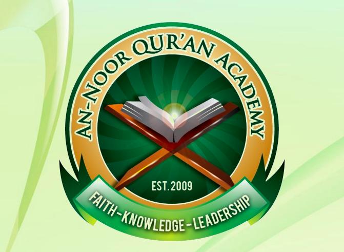 Celebrating 10 years of An Noor Qur an Academy Our mission is to establish as