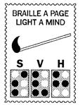 SOCIETY FOR THE VISUALLY HANDICAPPED 1983 2014 Annual Report 01 April 2013 31 March 2014 Braille A Page Light A Mind Registered office: