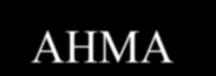 Organizations I support AHMA www.