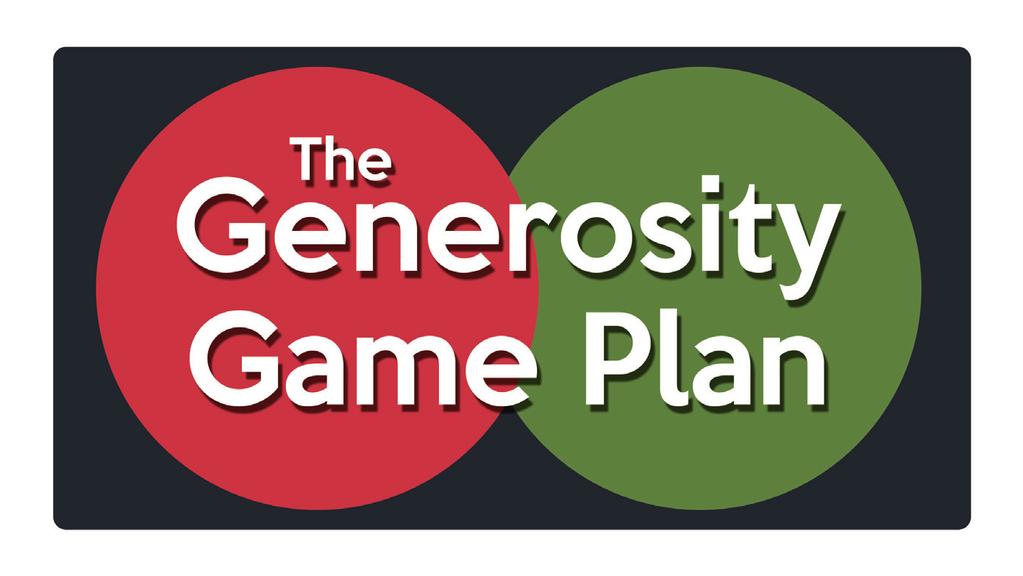 The Generosity Game Plan - outline Our Worldview Matters Two Competing Secular Worldviews of Money Debt Save Avoid Bad Debt Acts 20:35, NIV.