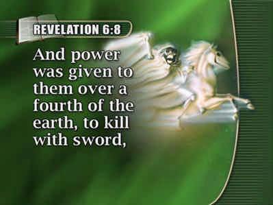 of the earth. Revelation 6:7, 8. 90 91 (Video: 3 sec) A dead faith-the fourth seal.