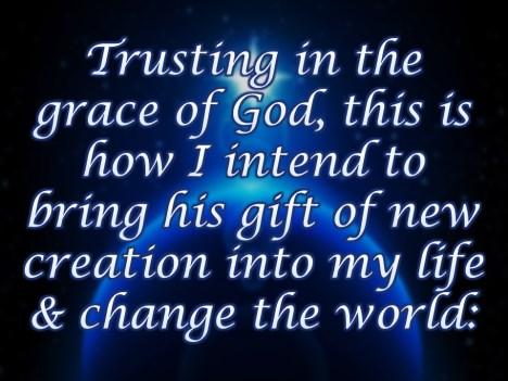 That was the video that I shared a year ago when I invited you to complete the prompt Trusting in the Grace of God, this is how I intend to bring His