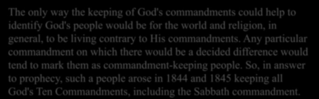 general, to be living contrary to His commandments.