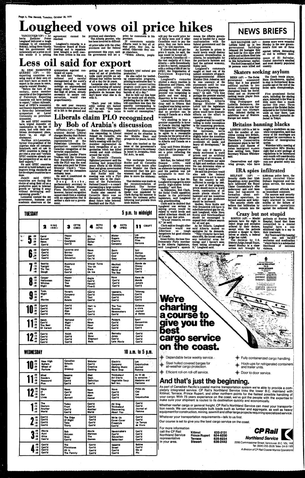 ! Page 2, The Herald, Tuesday, October 30, 1979 Lougheed vows ol prce hkes VANCOUVF_~CP) -- A- agreement ~ cannot be provnce and elsewhere, prce for consumers n hs berta P.~'mler Peter reached.