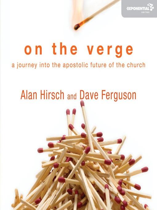 BOOKREVIEW MINISTRY FORMATION on the verge a journey into the apostolic future of the church by Alan Hirsch and Dave Ferguson A Book Review by Jack De Vries These are exciting times to be part of the