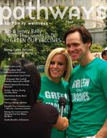This article appeared in Pathways to Family Wellness magazine,