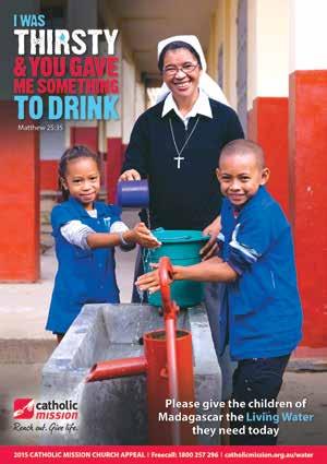 Catholic Mission 2015 Church Appeal offers something to drink for thirsty Madagascar To those who have seen the animated films, it is a jungle island inhabited by a vast array of exotic plants and