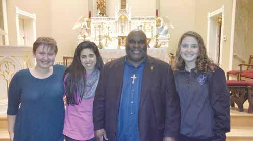 he Importance of Youth in the Church Parishioner Michelle Harms with (from left) Marta Salgado, Deacon Harold Burke-Sivers and Haley Jansen.