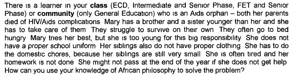 The sisterhood of Africa AFRICAN PHILOSOPHY STUDENT NOTES "There is a learner in your class who is an Aids orphan both her parents died of HIV/Aids complications.
